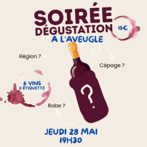 EVENEMENT DÉGUSTATION A L'AVEUGLE - 28 mai 2026 - PLACES